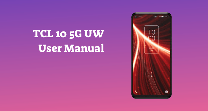 TCL 10 5G UW User Manual