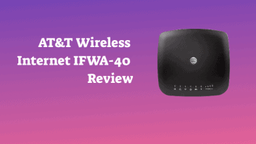 ATT Wireless Internet IFWA 40 Review