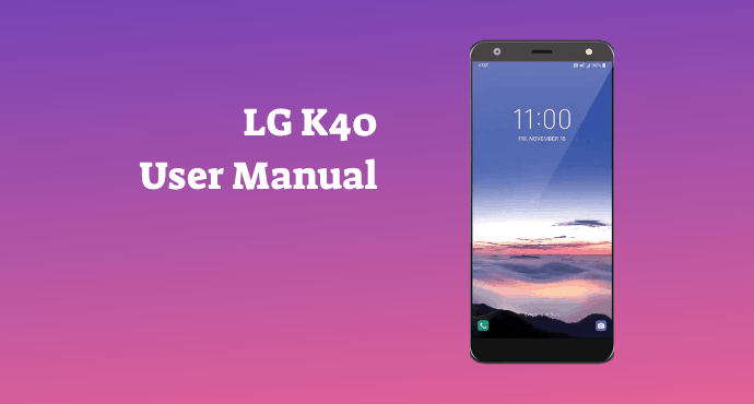 LG K40 User Manual