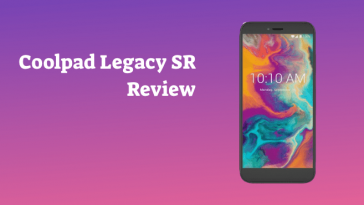 Coolpad Legacy SR Review