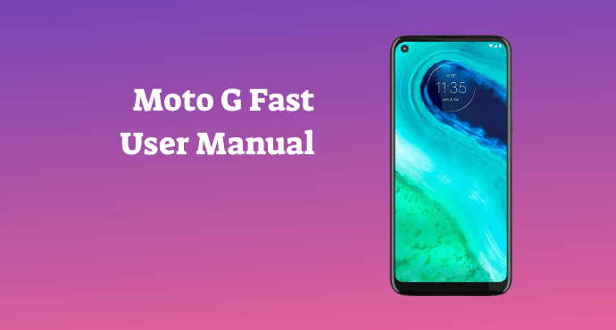 Moto G Fast User Manual