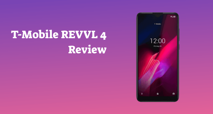 T-Mobile REVVL 4 Reviews