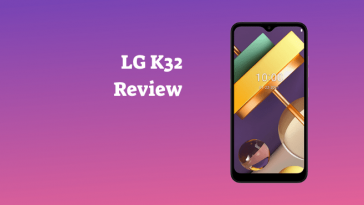 LG K32 Review