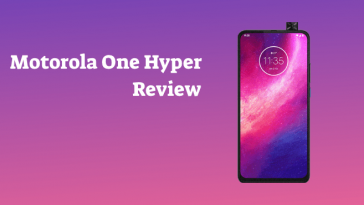 Motorola One Hyper Review