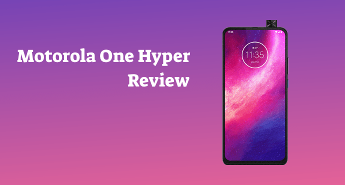 Motorola One Hyper Review