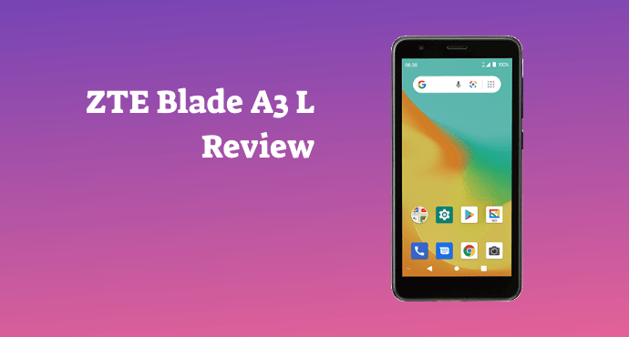 ZTE Blade A3L Review