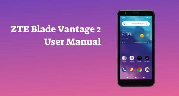 ZTE Blade Vantage 2 User Manual