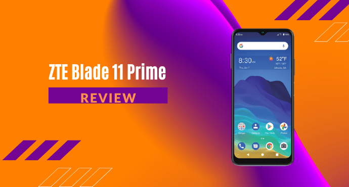 ZTE Blade 11 Prime Review