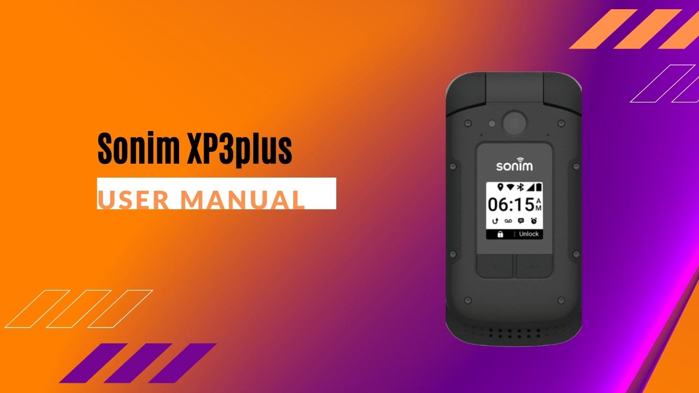 Sonim XP3plus User Manual