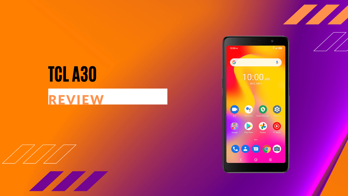 TCL A30 Review