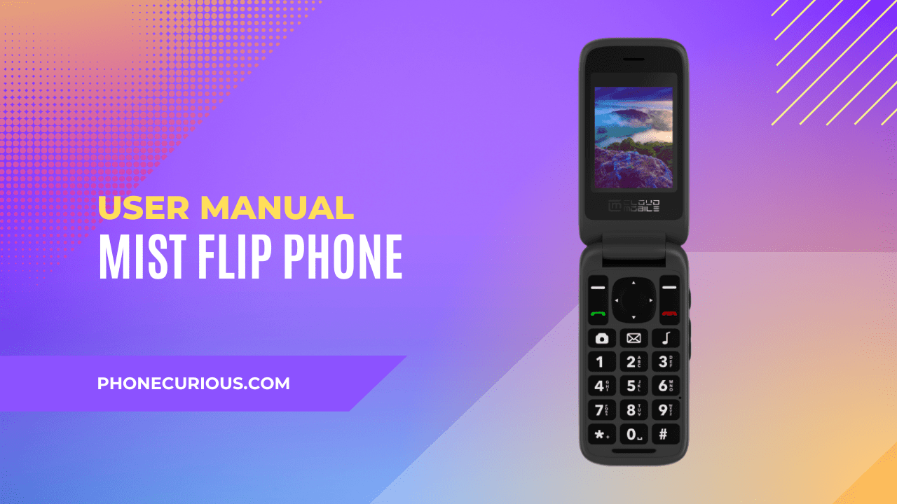 Cloud Mobile Mist Flip Phone User Manual