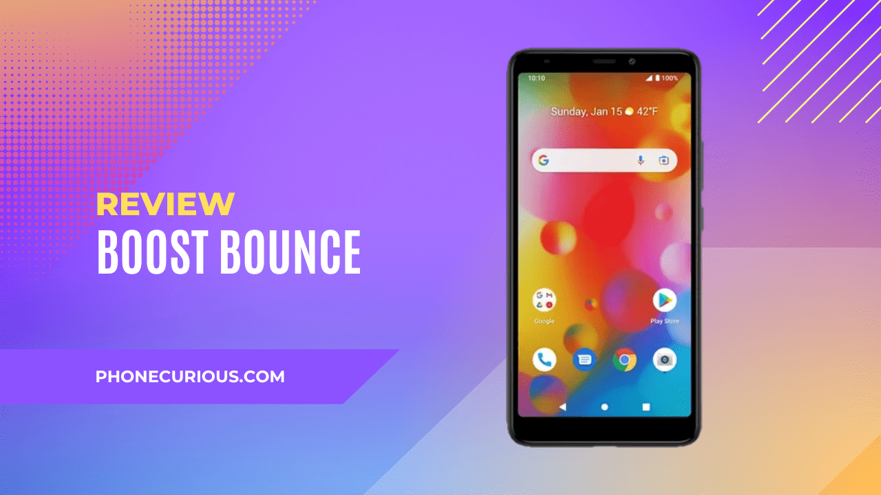 Boost Mobile Bounce Review