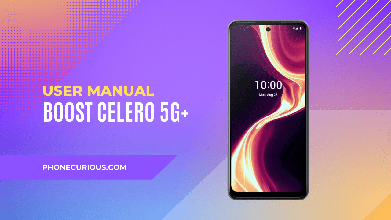 Boost Celero 5G Plus User Manual